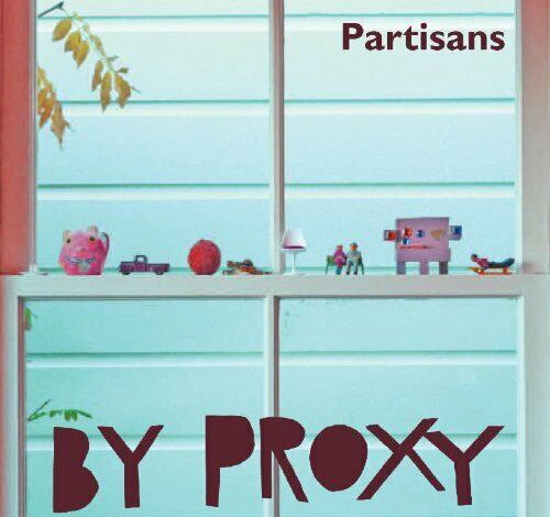 Partisans – By Proxy – Partisans CD SMVG The Fast Free Shipping